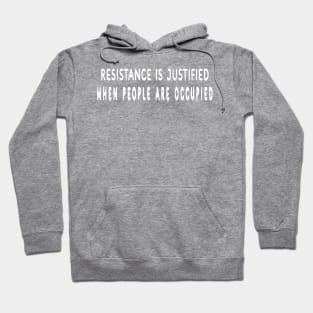 Resistance Is Justified When People Are Occupied - White - Back Hoodie